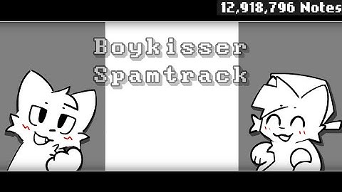 FNF - Boykisser Spamtrack Chart [12.9M Notes]