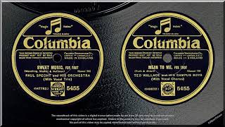 Sweet Music + Mean To Me (1929) Paul Specht + Ted Wallace