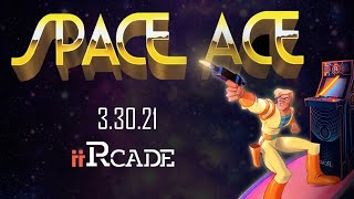 iiRcade Live 89: Space Ace Launch!