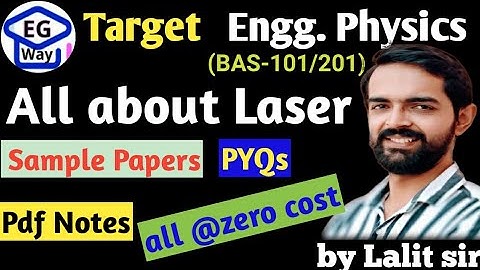 Unit 4th L4.5 All about Laser | Engg. Physics by Lalit sir #laser #virul #physics #stimulated #aktu