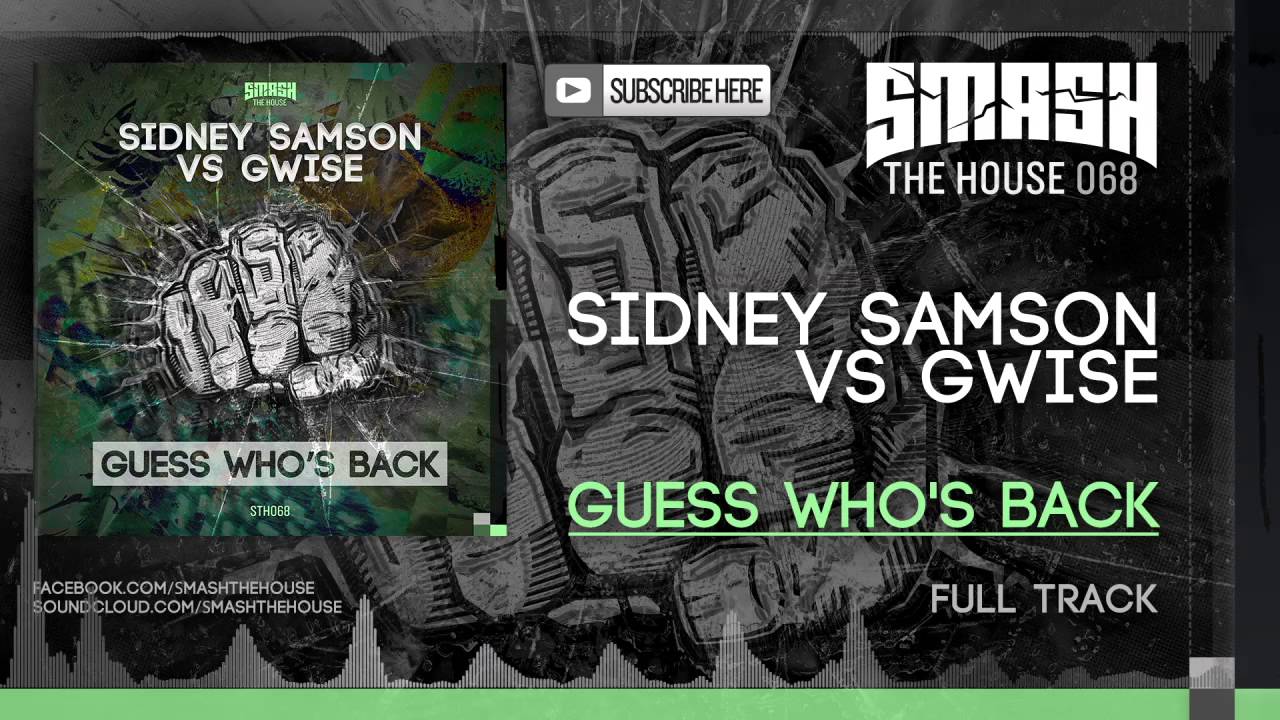 Sidney Samson vs Gwise - Guess Who's Back OUT NOW