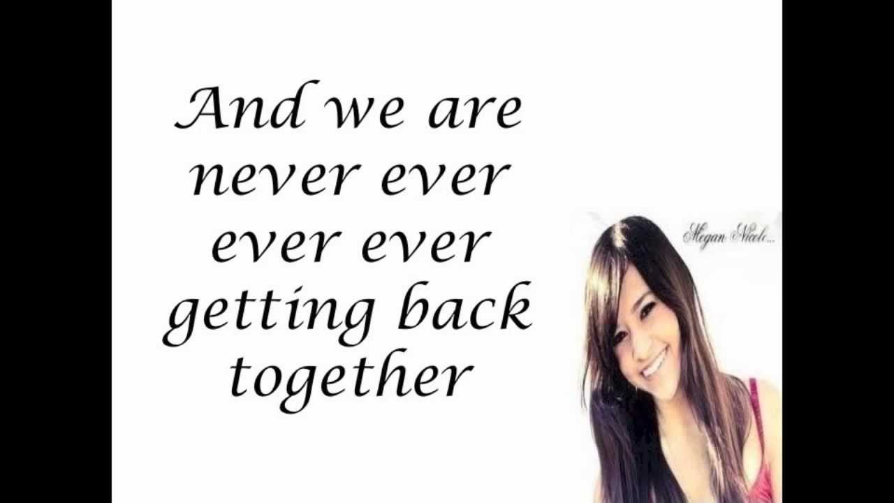 We are never ever getting back together. Тейлор Свифт we are never ever getting back together. Back together. Get back together