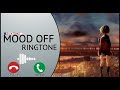 Mood off ringtonemood off new ringtonenew ringtone 2021 smk tones