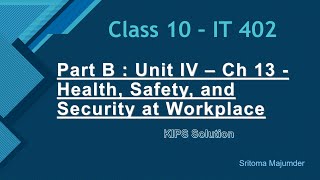 CBSE Grade 10 IT 402 Part B Unit IV Ch 13 Health, Safety, and Security at Workplace KIPS Solution