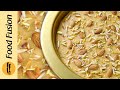 Qissa khawani kheer  eid special recipe by food fusion