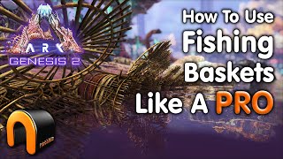 ARK Genesis 2 How To Use FISHING BASKETS Like A PRO! #ARK