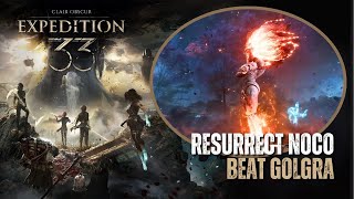 Resurrect Noco & Beat Golgra – Sacred River Entrance Guide   Clair Obscur   Expedition 33 Walkthroug