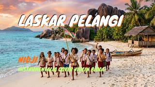 LASKAR PELANGI Nidji cover Violin Biola Instrumental