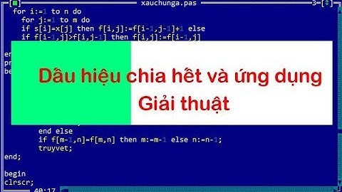 Dấu hiệu chia hết và ứng dụng - Thầy Quách Văn Lượm