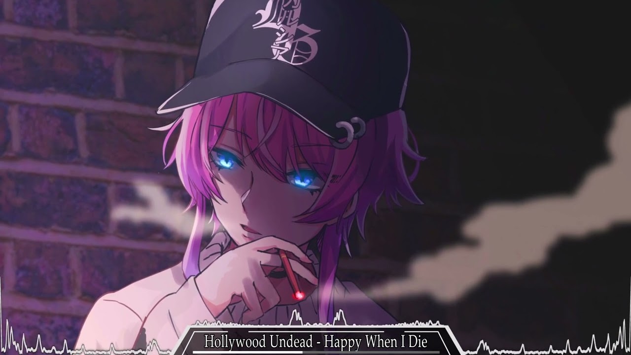 Hollywood Undead [Nightcore] - Happy When I Die