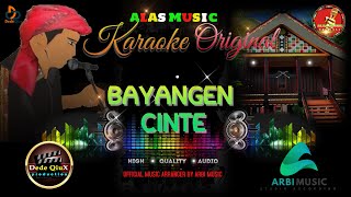 BAYANGEN CINTE || KARAOKE LAGU ALAS MUSIC ORIGINAL