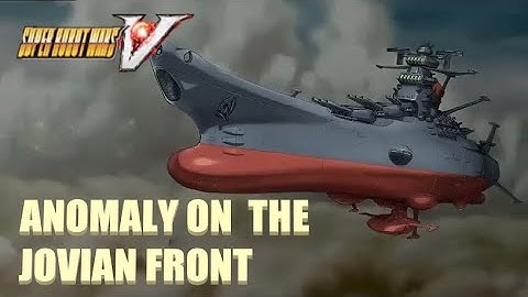 Super Robot Wars V - [PC/English] Scenario 4 "Anomaly on the Jovian Front"