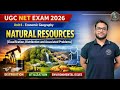Natural Resources (Classification, Distribution and Associated Problems) // UGC NET EXAM / Geography