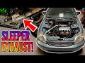 Custom " Sleeper" Exhaust on the 500HP Civic Sedan! ( Electric Cutout Exhaust )