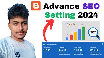 Blogger Advance SEO Setting 2024 | Blogger Setting | SEO Settings For Blogger