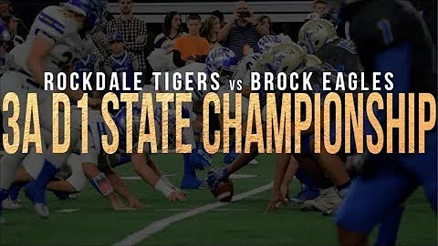 2017 State Championship: Rockdale Tigers vs Brock Eagles | GAME HIGHLIGHTS