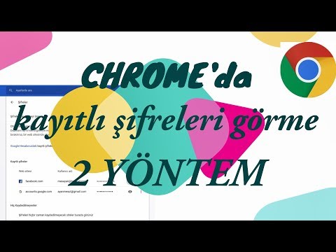 Chrome’da kayıtlı şifreleri