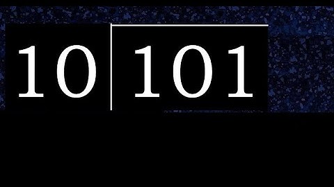 Divide 101 by 10 , decimal result  . Division with 2 Digit Divisors . How to do