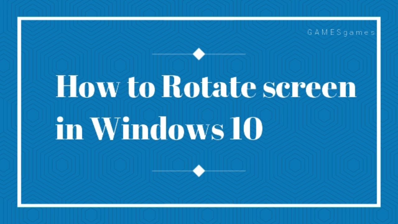 how to rotate screen in windows 10 - YouTube