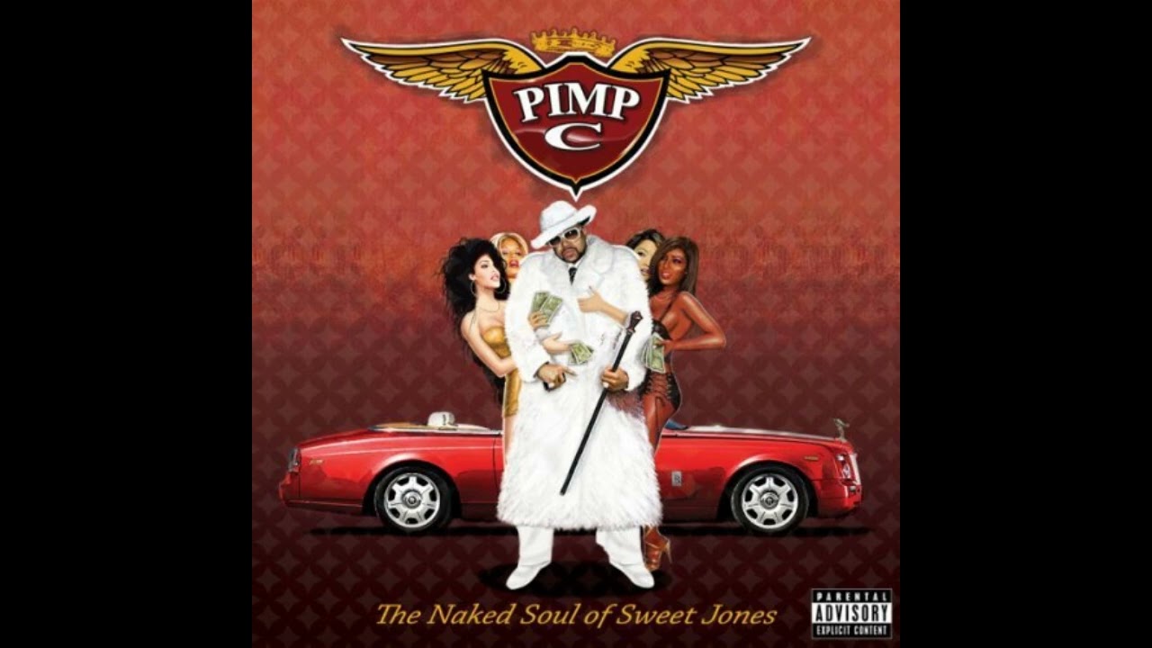 PIMP C - The Naked Soul of Sweet Jones [ FULL ALBUM ]