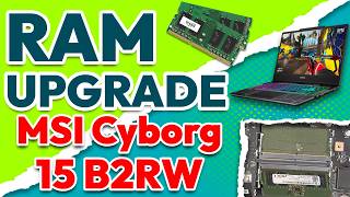How to Upgrade RAM on MSI Cyborg 15 Laptop | DDR5 Memory Install Guide