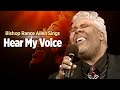 Pastor Rance Allen Hear My Voice( Bishop GE Patterson Favorite Song)