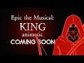 Wip animatic  king  epic the musical  tw blood and violence