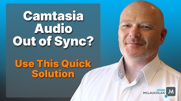 Camtasia How To Solve Audio Sync Issues Quickly & Easily