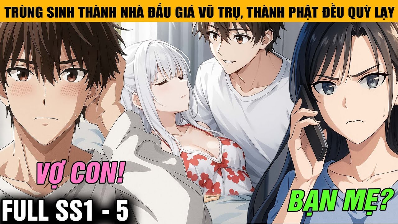 FULL SS1 - 5 | Lấy 100 Vạn Để Kết Hôn Với Vợ Thực Vật Nào Ngờ Lại Là Nữ Thần Bạn Thân Của Mẹ Tôi.