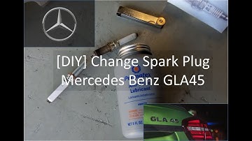 [DIY] Change Spark Plugs in a Mercedes Benz GLA45 / CLA45