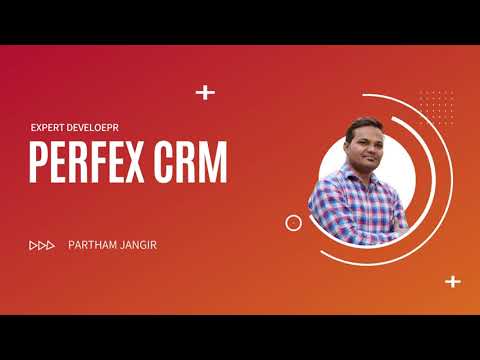 I will give you 95+ Perfex CRM Modules setup with customization in 2 hour - ER SONU SAINI