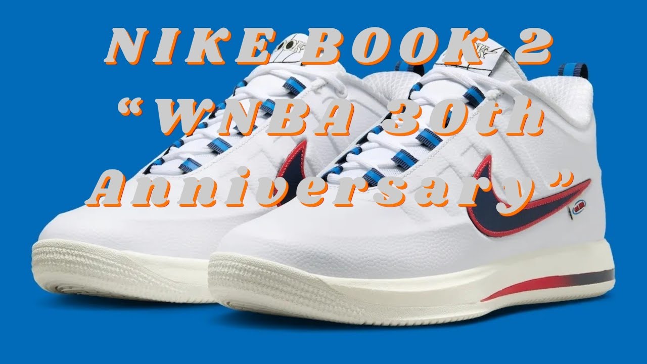 NIKE BOOK 2 “WNBA 30th Anniversary” - YouTube