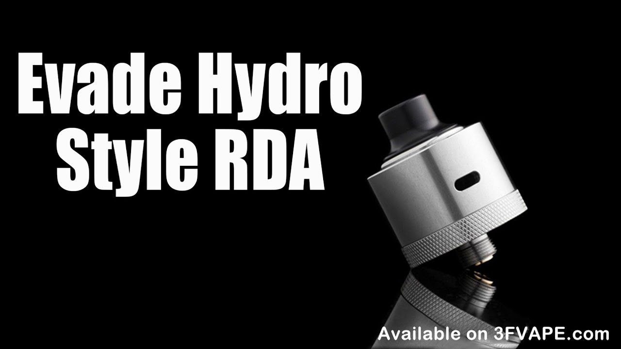 Evade Hydro Style RDA - YouTube
