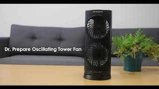 Dr  Prepare | Oscillating Tower Fan with 3 Speeds & 3 Timer Settings (Short Ver.)