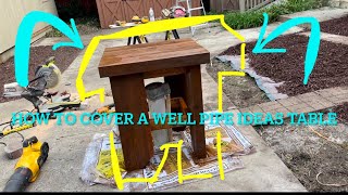 How to cover a well pipe with a table ideas not a wishing well