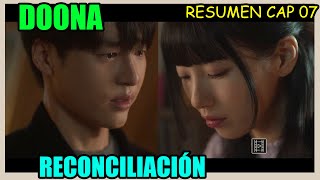 CAP 07 - LA RECONCILIACIÓN - ¡DOONA! (RESUMEN & OPINIÓN)