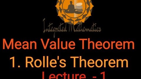 Mean Value Theorem | Lecture-1 | Rolle