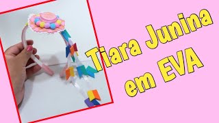 Tiara junina em eva