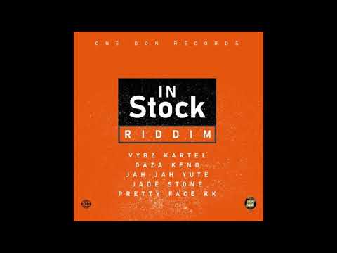 In Stock Riddim Mix (Full, 2020) Feat. Vybz Kartel, Gaza Keno, Pretty Gace KK, Jah Jah Yute...