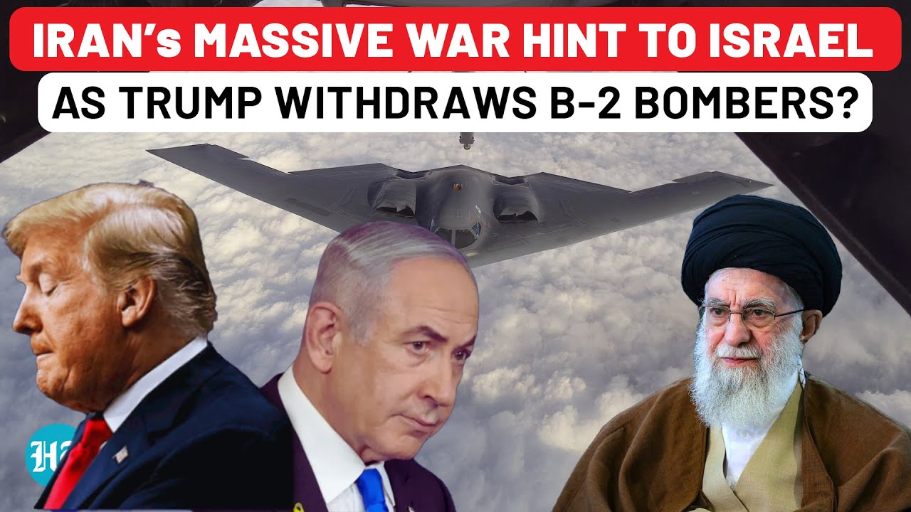 ‘Iran To Decide Timing Of…’: Big War Threat To Israel As Trump Withdraws B-2 Bombers, Replaces With…