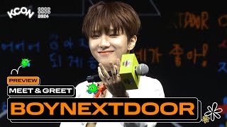 [PREVIEW] BOYNEXTDOOR (보이넥스트도어) | MEET & GREET 👋 | KCON HONG KONG 2024