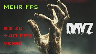 DayZ Standalone FPS Performance verbessern / +20-40 FPS