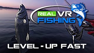 Real VR Fishing - How to Level-Up Fast & Make More Cash