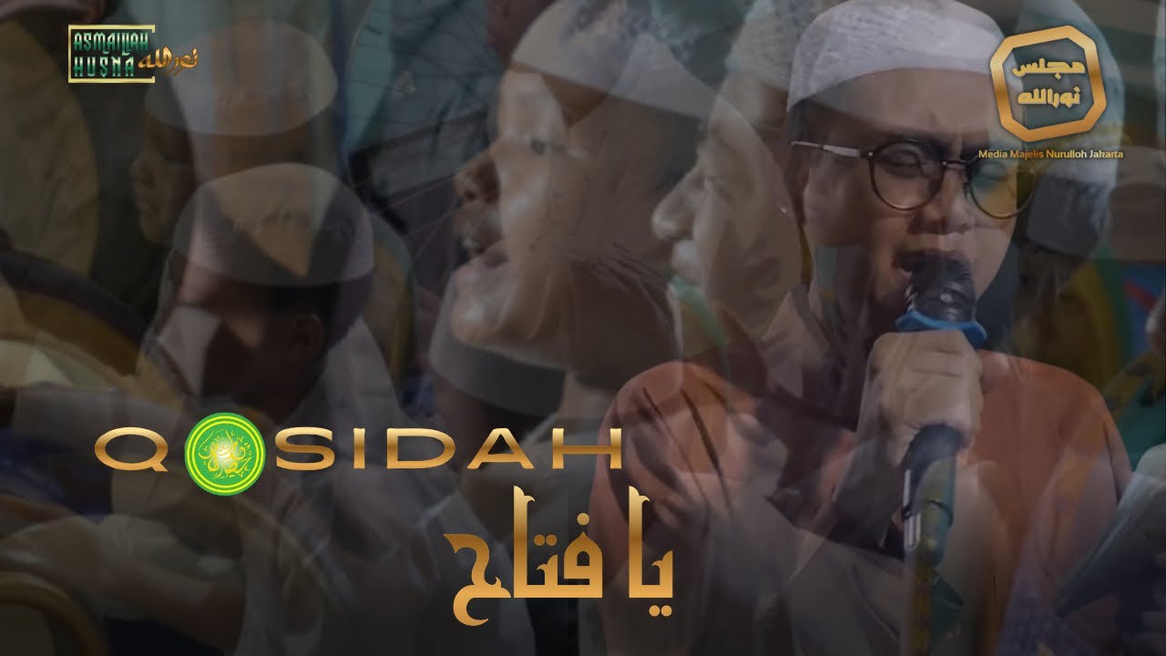 YA FATTAH - SPESIAL DI BULAN ROJAB | HADHROH MAJELIS NURULLOH JAKARTA
