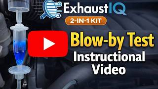 Exhaust IQ Blow-by Test Instructions