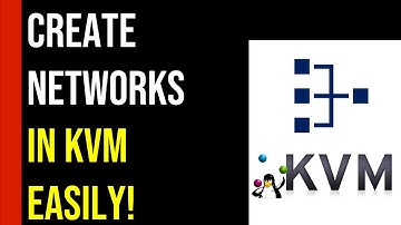 Creating Networks in KVM: A Complete Tutorial