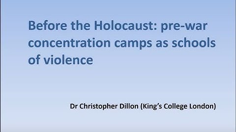 Public Lecture: Pre- and Post-War Concentration Camps in Nazi Germany