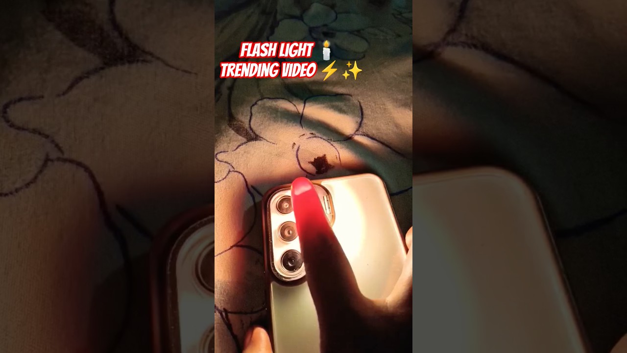 Flash light 💥 🥰