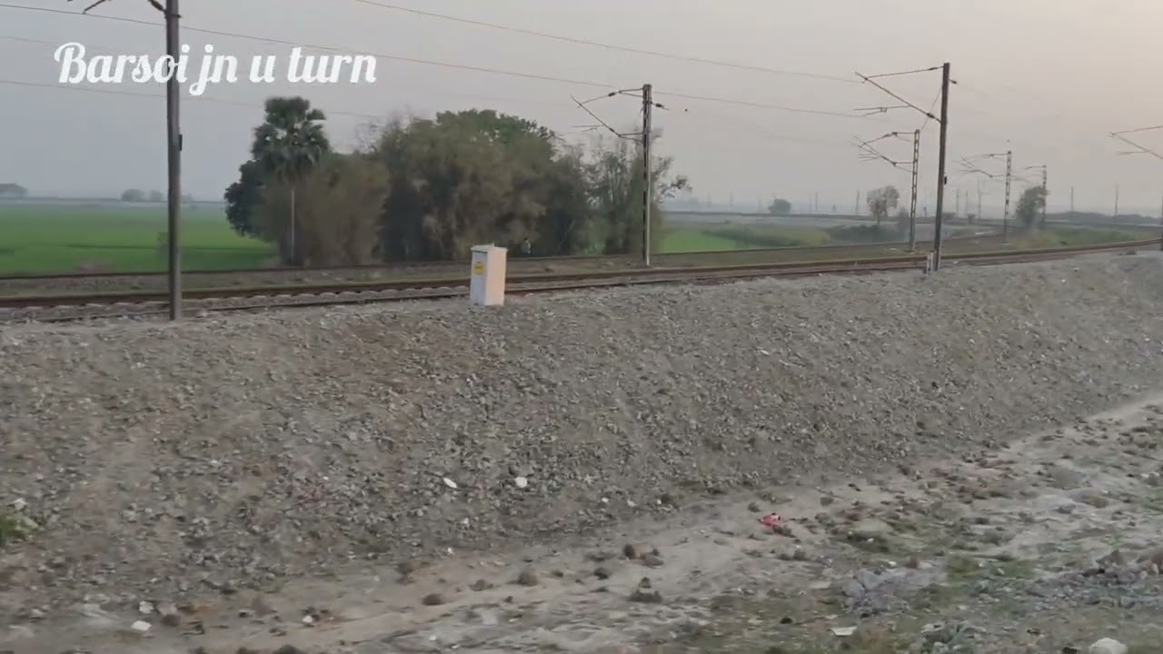 Barsoi Railway curve। U turn । Radhikapur Express । RAIGANJ