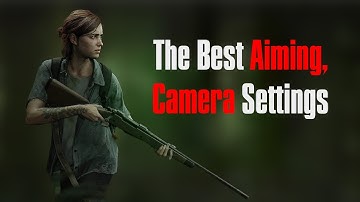 This makes your aim better and more stable in TLOU2